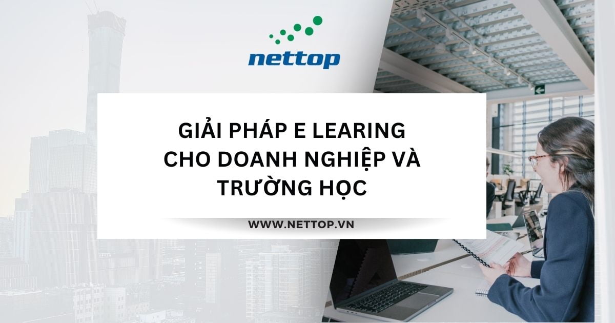 Giải pháp E-learning cho doanh nghiệp và trường học