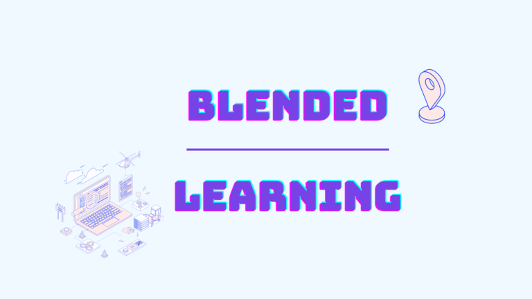 Blended learning là gì?
