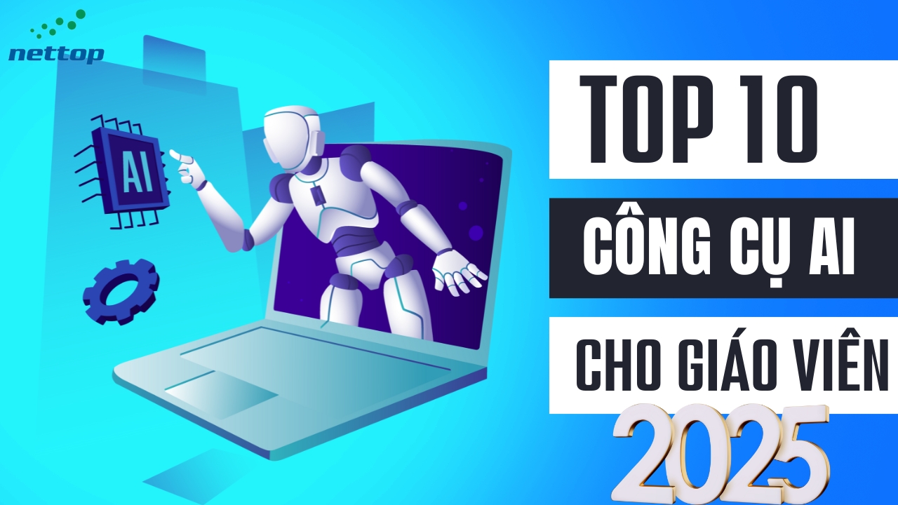 10 công cụ AI phổ biến nhất cho giáo viên trong 2025