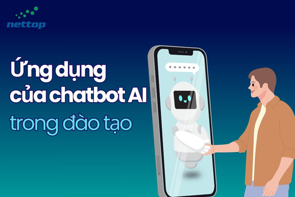 ỨNG DỤNG THỰC TẾ CỦA CHATBOT AI TRONG CÁC LĨNH VỰC ĐÀO TẠO ỨNG DỤNG THỰC TẾ CỦA CHATBOT AI TRONG CÁC LĨNH VỰC ĐÀO TẠO